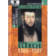 Pierwsze elekcje 1560-1587